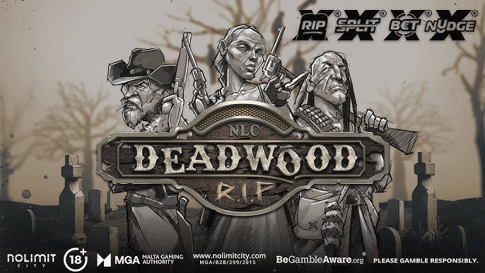เว็บสล็อตยอดนิยมอันดับ1 New game Deadwood RIP